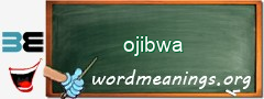 WordMeaning blackboard for ojibwa